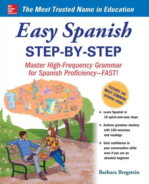 Easy Spanish Step-by-Step: Master High-Frequency Grammar for Spanish Proficiency-FAST! by Barbara Bregstein