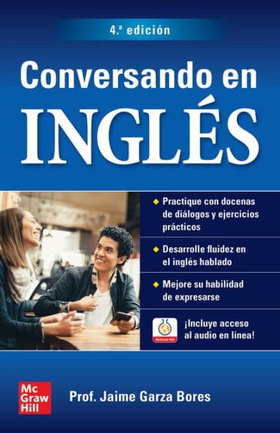 Conversando en ingles, cuarta edicion by Jaime Garza Bores