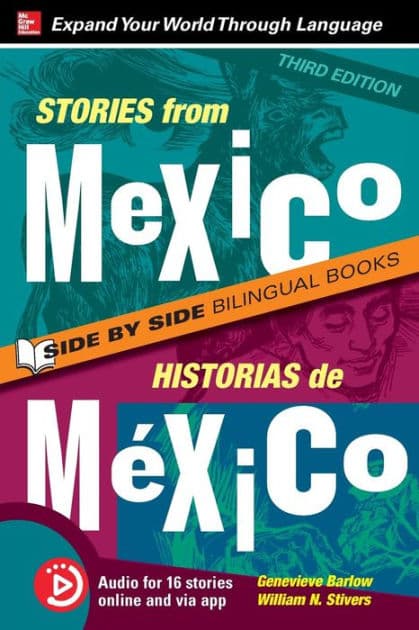 Stories from Mexico / Historias de Mexico, Premium Third Edition by William N. Stivers