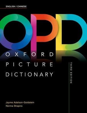 Oxford Picture Dictionary Third Edition: English/Chinese Dictionary by Jayme Adelson-Goldstein