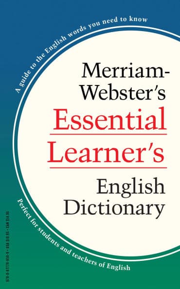 Merriam-Webster's Essential Learner's English Dictionary by Merriam-Webster