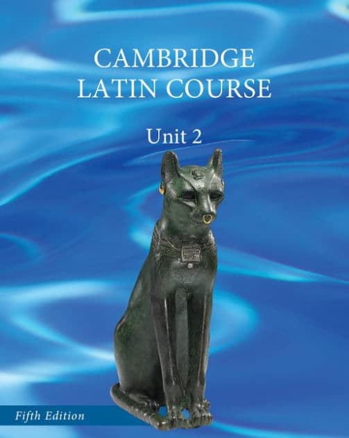 North American Cambridge Latin Course Unit 2 Student's Book / Edition 5 by Cambridge School Classics Project