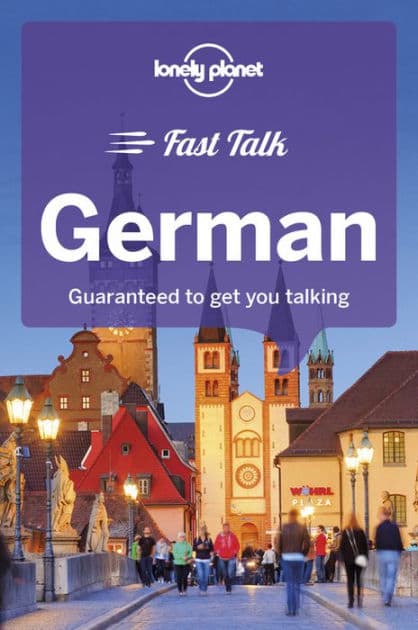 Lonely Planet Fast Talk German by Gunter Muehl