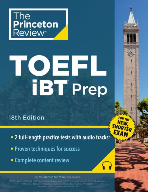 Princeton Review TOEFL iBT Prep with Audio/Listening Tracks, 18th Edition: 2 Practice Tests + Audio + Strategies & Review / For the New, Shorter TOEFL by The Princeton Review