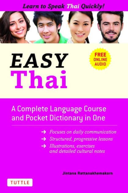Easy Thai: A Complete Language Course and Pocket Dictionary in One! (Free Companion Online Audio) by Jintana Rattanakhemakorn