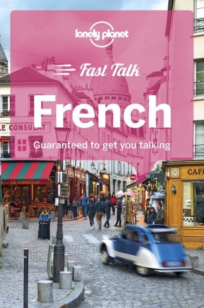 Lonely Planet Fast Talk French by Michael Janes