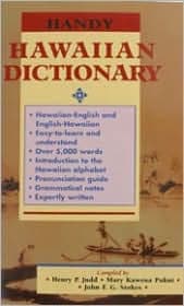 Handy Hawaiian Dictionary: With English-Hawaiian Dictionary and Hawaiian-English Dictionary by Mary Kawe Pukui