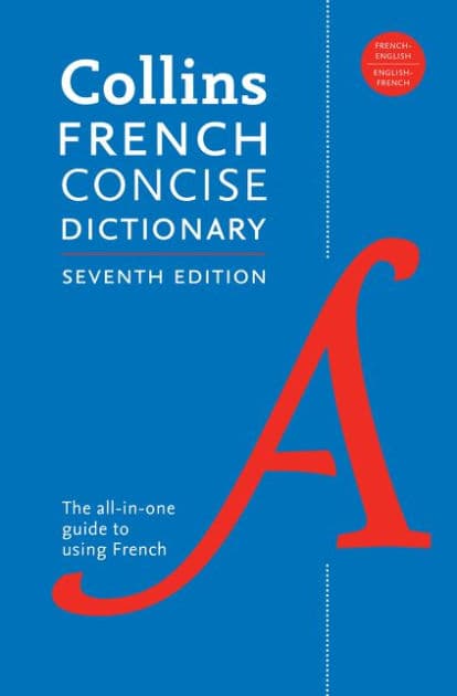 Collins French Concise, 7th Edition by HarperCollins Publishers Ltd.