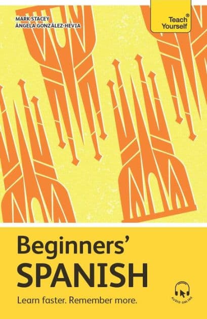 Beginners' Spanish by Angela Gonzalez-Hevia