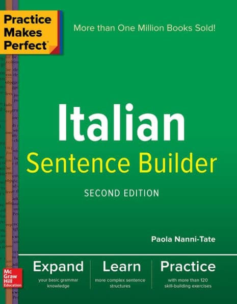 Practice Makes Perfect Italian Sentence Builder by Paola Nanni-Tate
