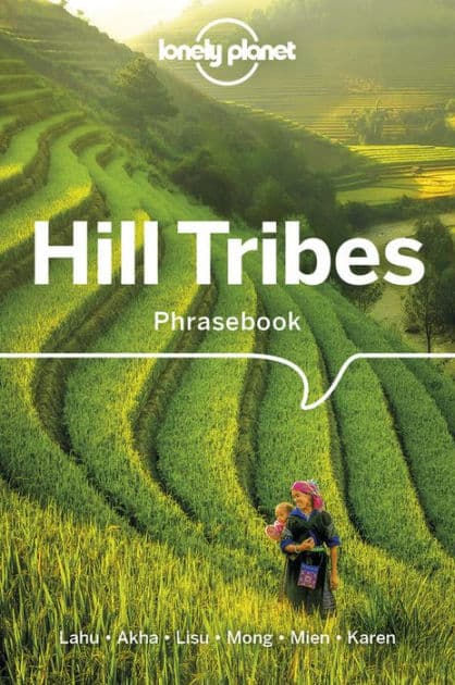 Lonely Planet Hill Tribes Phrasebook & Dictionary by David Bradley