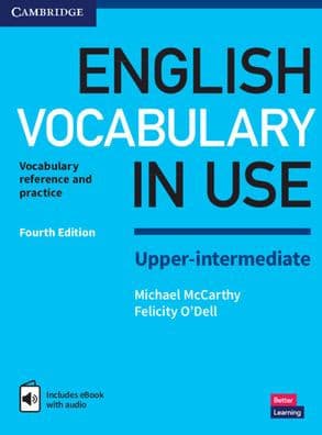 English Vocabulary in Use Upper-Intermediate Book with Answers and Enhanced eBook: Vocabulary Reference and Practice by Michael McCarthy