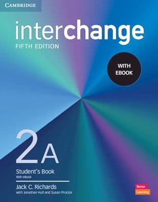 Interchange Level 2A Student's Book with eBook by Jack C. Richards