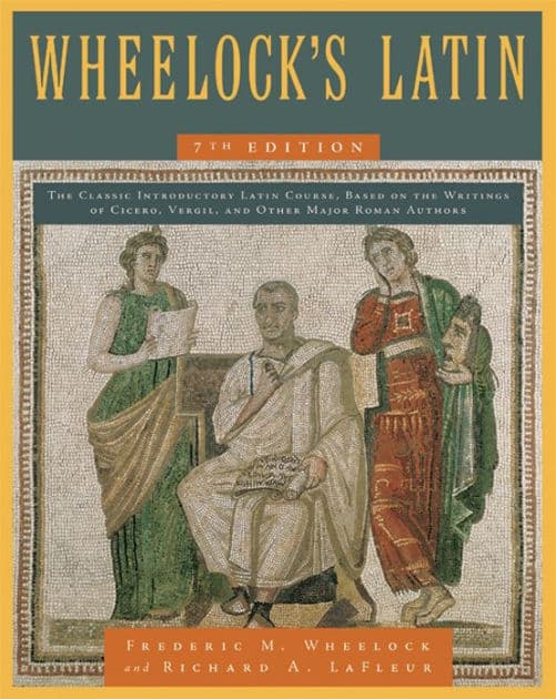 Wheelock's Latin, 7th Edition by Frederic M. Wheelock