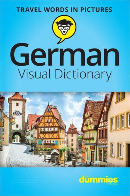 German Visual Dictionary For Dummies by The Experts at Dummies