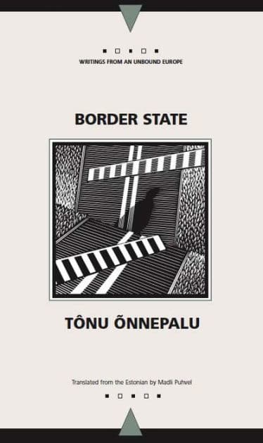 Border State by Tônu Ônnepalu