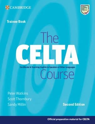 The CELTA Course Trainee Book by Peter Watkins