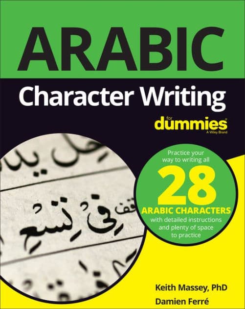 Arabic Character Writing For Dummies by Keith Massey