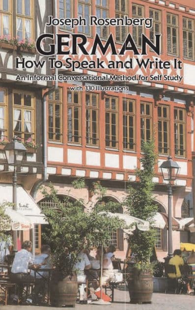 German: How to Speak and Write It by Joseph Rosenberg