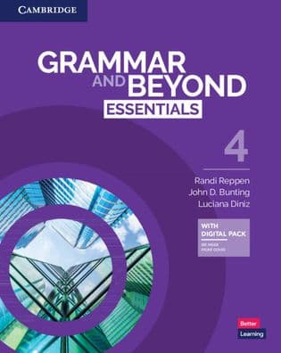 Grammar and Beyond Essentials Level 4 Student's Book with Digital Pack by John D. Bunting
