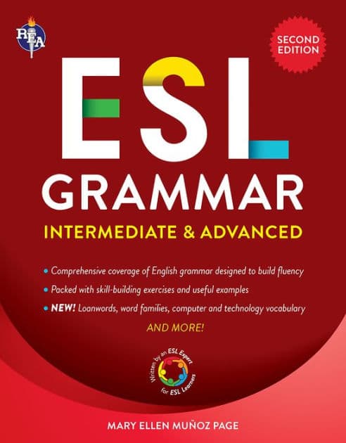 ESL Grammar: Intermediate & Advanced by Mary Ellen Munoz Page