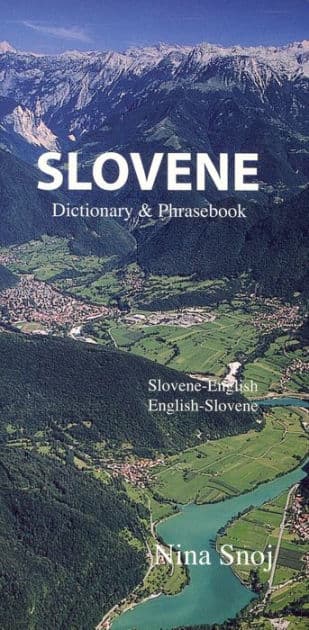 Slovene-English/English-Slovene Dictionary & Phrasebook by Nina Snoj
