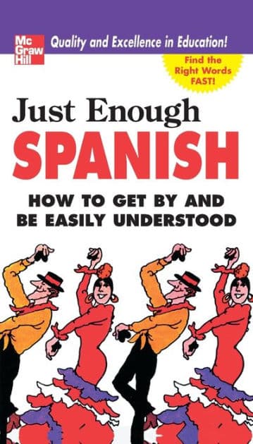 Just Enough Spanish by D.L. Ellis