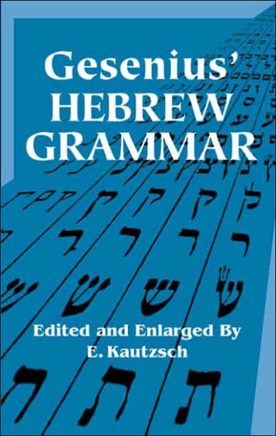 Gesenius' Hebrew Grammar by Gesenius