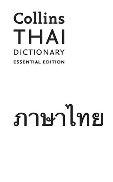 Collins Thai Dictionary: Essential Edition by Collins Dictionaries