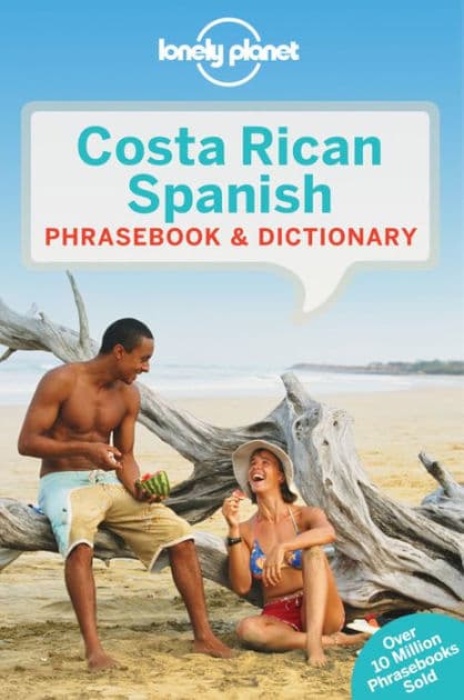 Lonely Planet Costa Rican Spanish Phrasebook & Dictionary 5 by Thomas Kohnstamm