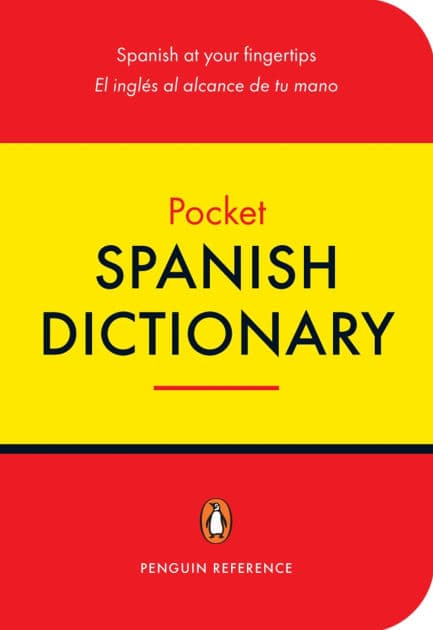 The Penguin Pocket Spanish Dictionary: Spanish at Your Fingertips by Josephine Riquelme-Beneyto