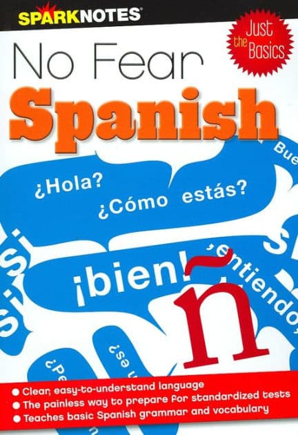 No Fear Spanish (SparkNotes): Just the Basics by SparkNotes
