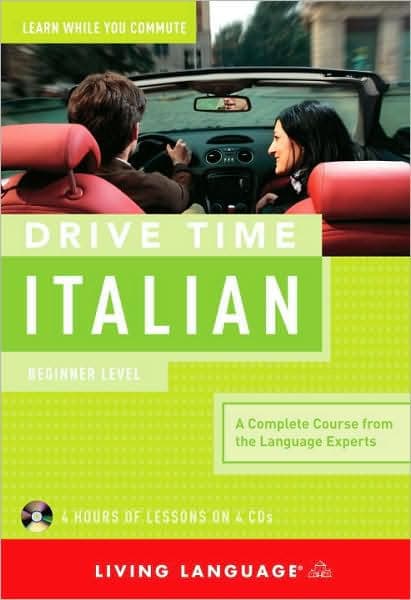 Drive Time Italian: Beginner Level by Living Language