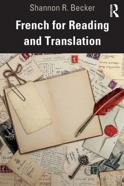 French for Reading and Translation by Shannon R. Becker