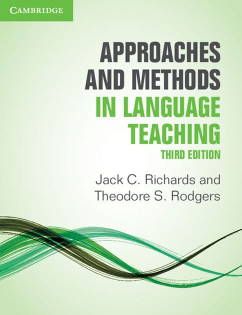 Approaches and Methods in Language Teaching by Jack C. Richards
