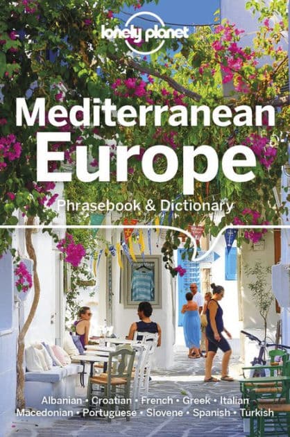 Lonely Planet Mediterranean Europe Phrasebook & Dictionary by Anila Mayhew