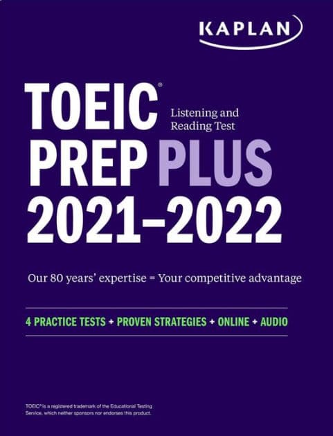 TOEIC Listening and Reading Test Prep Plus: Second Edition by Kaplan Test Prep