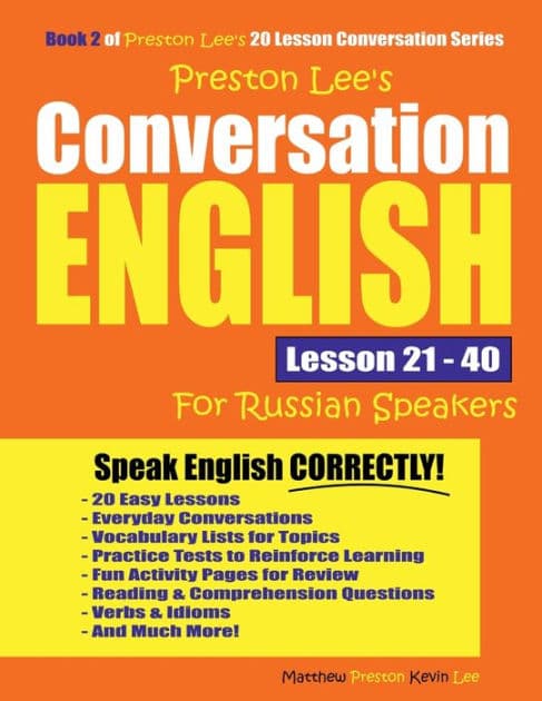 Preston Lee's Conversation English For Russian Speakers Lesson 21 - 40 by Kevin Lee