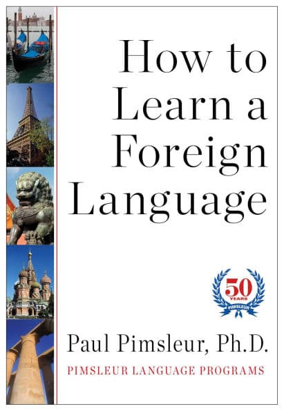 How to Learn a Foreign Language by Pimsleur