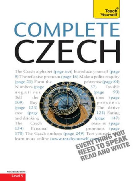 Complete Czech Beginner to Intermediate Course: Learn to read, write, speak and understand a new language with Teach Yourself by David Short