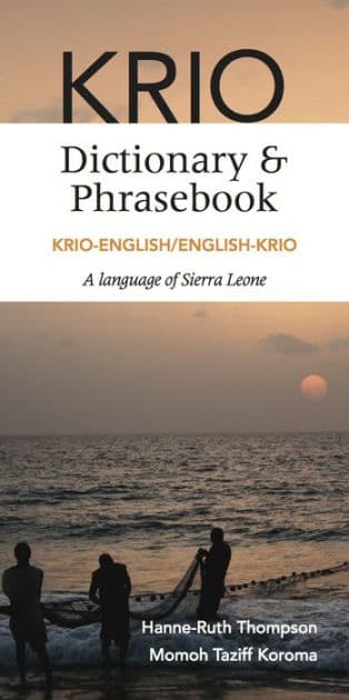 Krio-English/English-Krio Dictionary & Phrasebook by Hanne-Ruth Thompson
