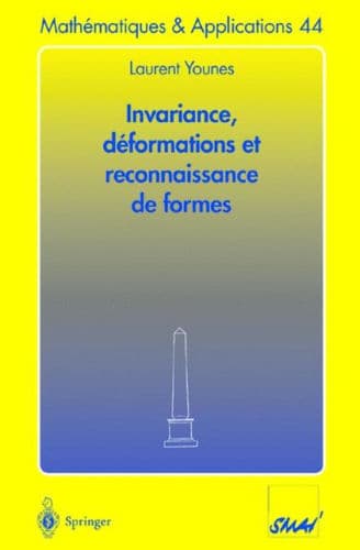 Invariance, déformations et reconnaissance de formes by Laurent Younes