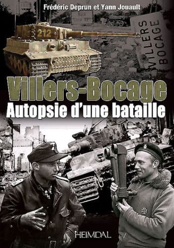 Villers-Bocage: Au cour de la bataille by Frédéric Deprun, Yann Jouault