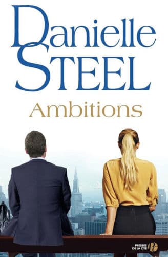 Ambitions by Danielle Steel, Hïlïne Colombeau (Translator), Hïlïne Colombeau