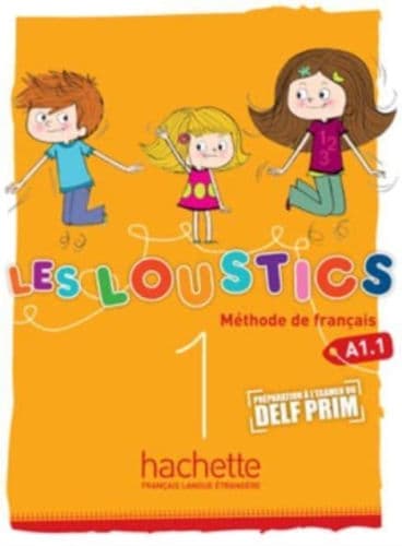 Les Loustics 1: Livre de l'ï¿½lï¿½ve: Les Loustics 1: Livre de l'ï¿½lï¿½ve by Hugues Denisot, Marianne Capouet