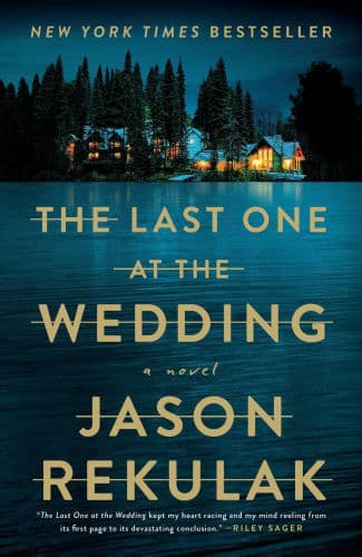 The Last One at the Wedding: A Novel by Jason Rekulak