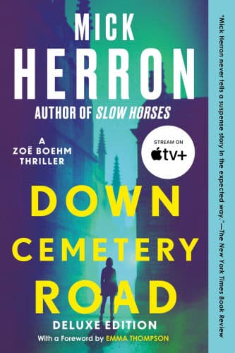 Down Cemetery Road (Deluxe Edition) by Mick Herron, Emma Thompson (Foreword by), Emma Thompson