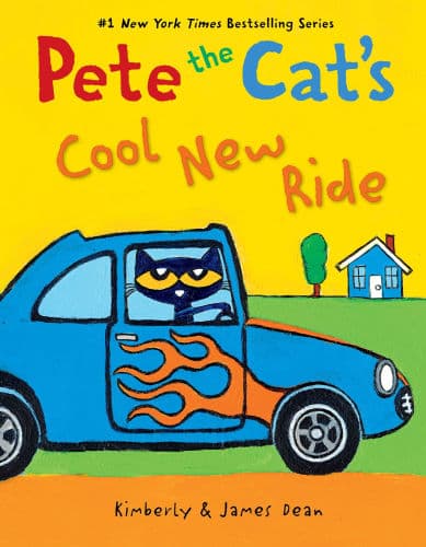 Pete the Cat's Cool New Ride by James Dean, Kimberly Dean, James Dean (Illustrator)