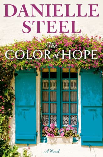 The Color of Hope: A Novel by Danielle Steel