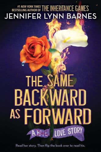 The Same Backward as Forward (Deluxe Limited Edition) by Jennifer Lynn Barnes